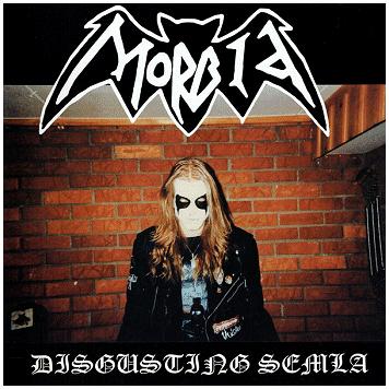 Morbid (SWE) : Disgusting Semla